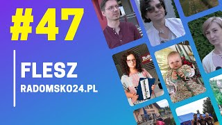 Flesz #47 - pomoc dla Miłosza, zapowiedź pikniku, koniec naboru do szkół średnich, RKS Radomsko