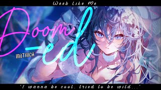 Nightcore » Doomed [LV]