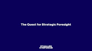 The Quest for Strategic Foresight