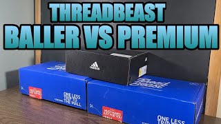 BALLER VS PREMIUM PLAN | THREADBEAST CLOTHING SUBSCRIPTION BOXES