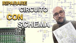 COME RIPARARE UN CIRCUITO CON SCHEMA ELETTRICO