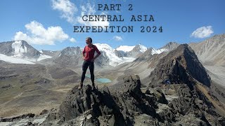 Part 2, Expedition Central Asia #Kyrgyzstan #adventure #hiking #bushcraft