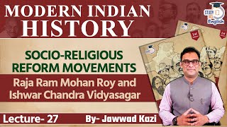 Socio-Religious Reform Movements - 1 | Modern Indian History Series I Lec-26 I StudyIQ IAS English