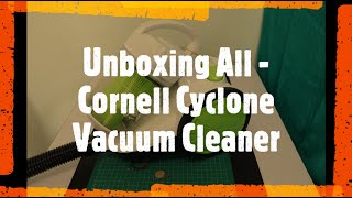 Unboxing all of Cornell Bag less Cyclonic Cylinder Vacuum Cleaner CVC-1601C