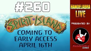 Handelabra Live #260 - Spirit Island and Sentinels with John!