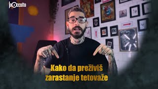 Kako da preživiš zarastanje tetovaže i pravilno brineš o tetovaži- Najbitniji saveti