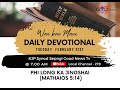 DAILY DEVOTIONAL || PHI LONG KA JINGSHAI (MATHAIOS 5:14) || T.BN. BHAKUPAR LYNGDOH ||