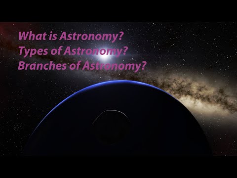 What are two types of astronomy?