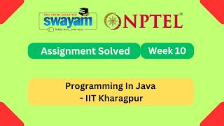 Programming In Java Week 10 || NPTEL ANSWERS | My Swayam | IIT Kharagpur #nptel #nptel2026 #myswayam