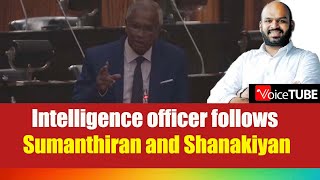 Intelligence officer follows Sumanthiran and Shanakiyan