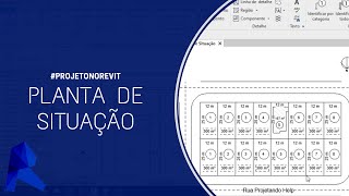 COMO FAZER UMA PLANTA DE SITUAÇÃO NO REVIT - #CURSONOREVIT | (AULA - 7)