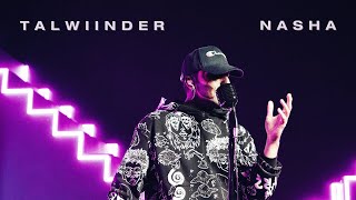 TALWIINDER — NASHA (VIDEO) | NDS | POPSHIFT |