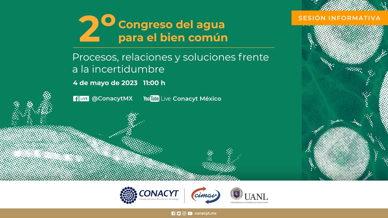 Sesión Informativa - 2° Congreso Del Agua Para El Bien Común - YouTube