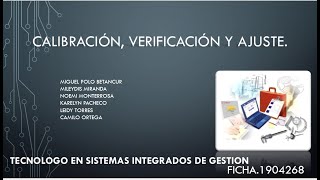 CALIBRACIÓN, VERIFICACIÓN Y AJUSTE