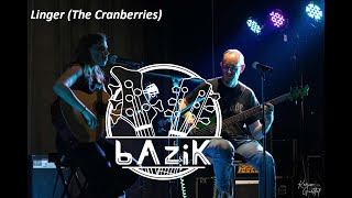 bAziK - Linger (The Cranberries)