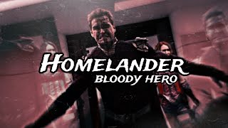 Homelander bloody hero | My Own Worst Enemy | Homelander edit