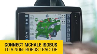 Connect McHale ISOBUS to a Non-ISOBUS Tractor