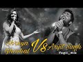 Shreya Ghoshal VS Arijit singh || ❤️🥰✨🎧 || Lofi Songs || trending Instagram lofi mashup || Non Stop