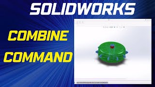 How to use Combine Command in SOLISWORKS Direct Editing Tool