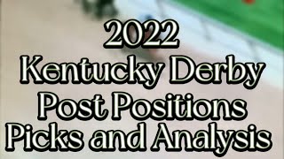2022 Kentucky Derby Post Positions Picks and Analysis