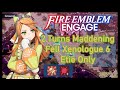 FE Engage 2 Turns Maddening Fell Xenologue 6 With Etie (Dodge-Tank Solution)