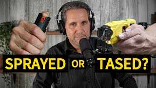 Taser vs Pepper Spray - Which One Would You Choose?