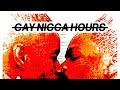 Nigpro - Gay N*gga Hours [Visualizer]