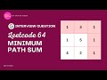 Minimum Path Sum - Leetcode 64 - Python