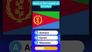 What is the capital of Eritrea? #CountryQuiz #CapitalQuiz #ViralQuiz