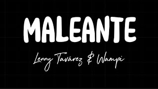 Lenny Tavárez \u0026 Wampi - Maleante | LETRA