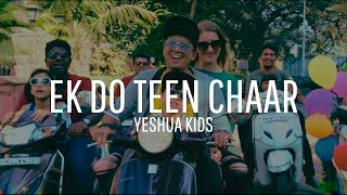 EK DO TEEN CHAAR Yeshua Ministries Official Music Video (Yeshua Band) | Yeshua Kids March 2019