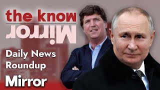 Tucker Carlson interviews Vladimir Putin | The Know