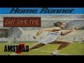 SHIT GAME TIME: HOME RUNNER (AMSTRAD CPC - Contains Swearing!)