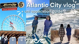 ATLANTIC CITY VLOG + uni application GUIDE🎓🌟 USA edition, Common App