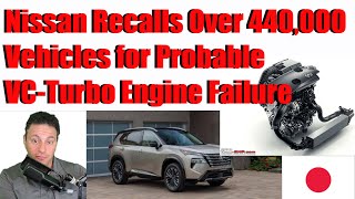 Nissan Recalls Over 440,000 Vehicles for Probable VC-Turbo Engine Failure