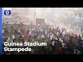 56 People Dead, Several Others Injured In Guinea Stadium Stampede + More| Network Africa