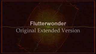 Flutterwonder Extended Version (UnderpΩny Remix)