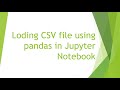 Loading CSV file using pandas in Jupyter Notebook | Pandas tutorial for beginners | Data Analytics