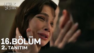 Uzak Şehir 16. Bölüm 2. Fragmanı | “Ben Sana Aşık Oldum Alya “