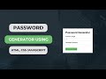 Create a Simple Password Generator Using HTML, CSS, and JavaScript