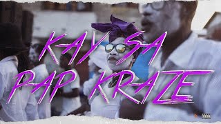 Kay Sa Pap Kraze(OFFICIAL LYRICS VIDEO)