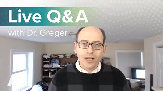 Live Q&A with Dr. Greger of NutritionFacts.org on February 2 at 1:00p ET