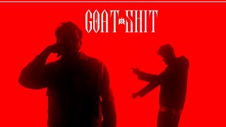GOAT SHIT | King & Karma | MM | Official Music Video