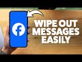 How To Delete All Messages On Facebook Messenger 2026 (iPhone & Android)