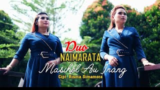 Duo Naimarata Masihol Au Inang Music