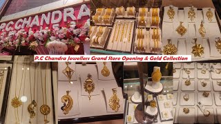 P.C. Chandra Jewellers Grand New Store Opening💐💐 | First Day Store Tour \u0026 Gold Jewelry Collections💫✨