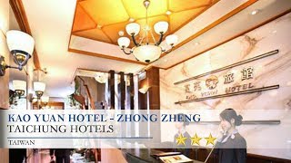 Kao Yuan Hotel - Zhong Zheng - Taichung Hotels, Taiwan