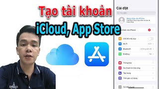 Cách tạo tài khoản ID Apple, iCloud, App Store để tải ứng dụng cho iPhone 2023