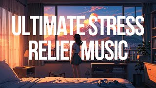 Ultimate Stress Relief Music | Relaxing Ambient Sounds for Focus, Meditation, and Sleep