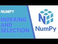 NumPy: Arrays Indexing and Selection